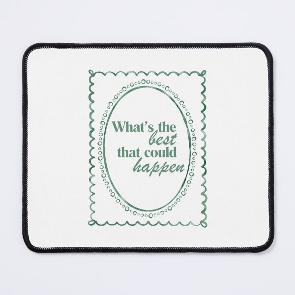 Item preview, What's the best that could happen designed and sold by BingBangDesigns.