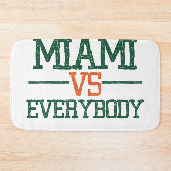 Item preview, MIAMI VS EVERYBODY designed and sold by delllsdesigns.
