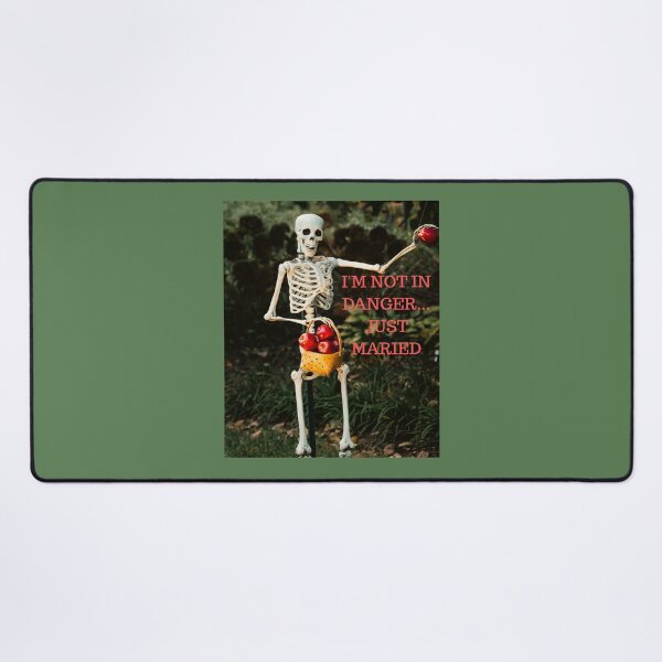 Item preview, Im Not In Danger Just Married Funny Skeleton Husband designed and sold by MariaPCMaria.