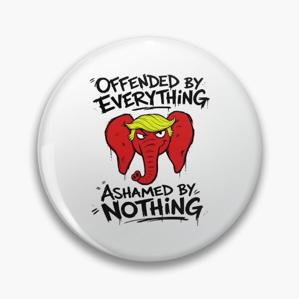 Item preview, Offended by Everything Ashamed by Nothing GOP designed and sold by EthosWear.