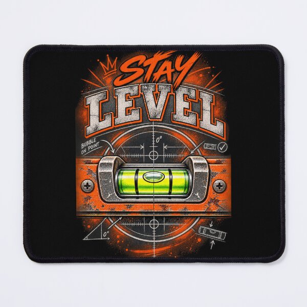 Item preview, Stay Level • Builders, Carpenters and Plumbers designed and sold by Applecrunch.