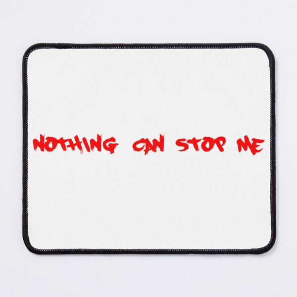 Item preview, Nothing Can Stop Me red designed and sold by blueprint198686.