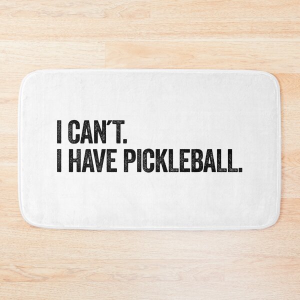 Item preview, I Can't I Have Pickleball, pickleball gift designed and sold by aponwao.