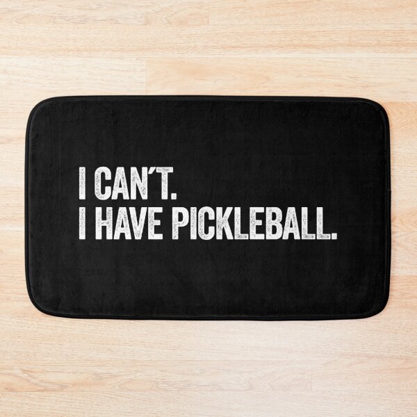 Item preview, I Can't I Have Pickleball, pickleball gift designed and sold by aponwao.