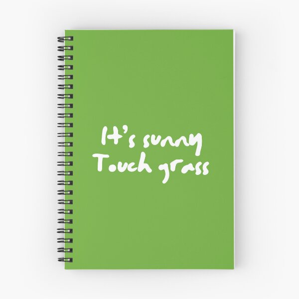 Item preview, Its Sunny Touch Grass Funny Meme Quote designed and sold by L98-Studio.