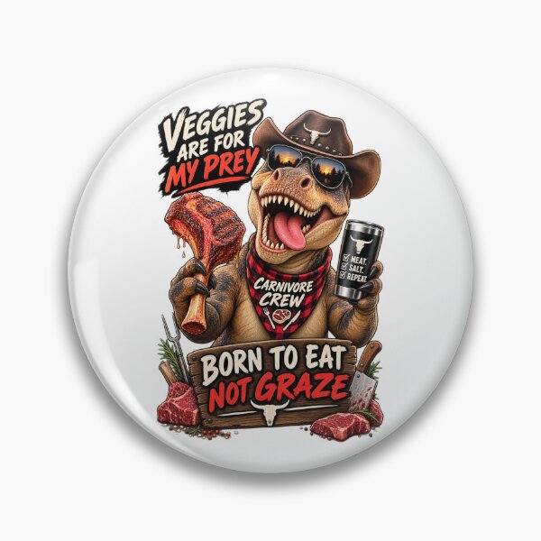 Item preview, VEGIES ARE MY PREY BORN TO EAT NOT TO GRAZE designed and sold by CarnivoreGifts.