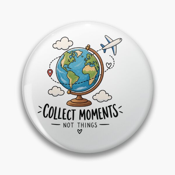 Item preview, Collect Moments Not Things – Travel Globe designed and sold by     GoodVibe Prints.