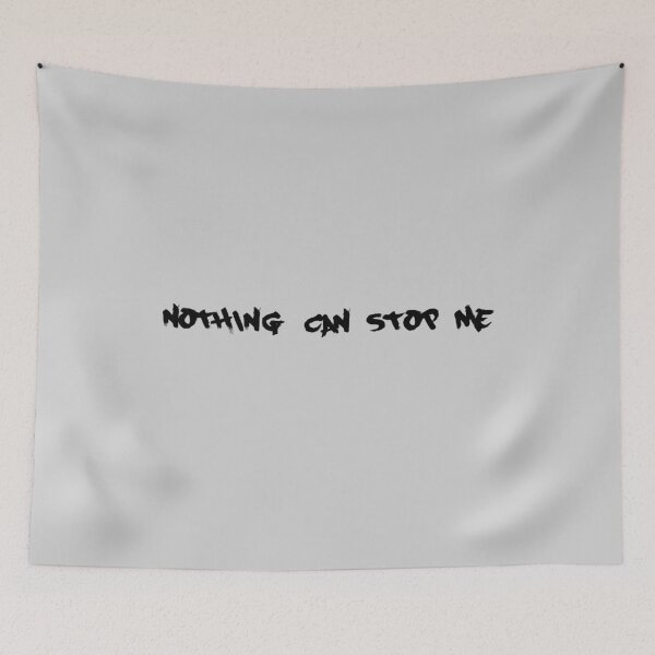 Item preview, Nothing Can Stop Me grey/black designed and sold by blueprint198686.