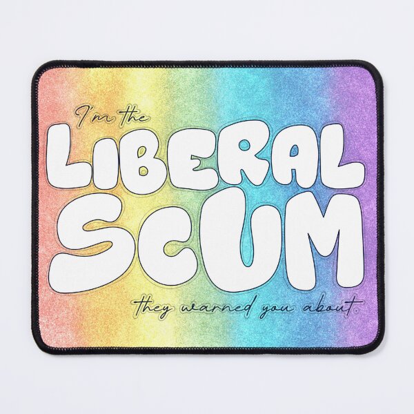 Item preview, I'm the Liberal Scum | Rainbow Background Art | Bold Political Statement Print designed and sold by RareSquareBearArts.