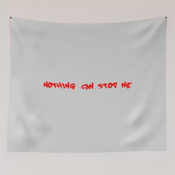 Item preview, Nothing Can Stop Me grey/red designed and sold by blueprint198686.