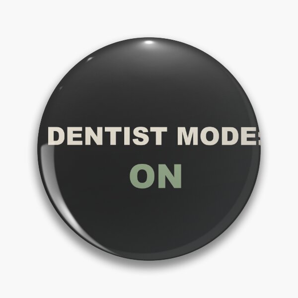 Item preview, Dentist Mode: On - Dentist designed and sold by RetroThreadWorks.