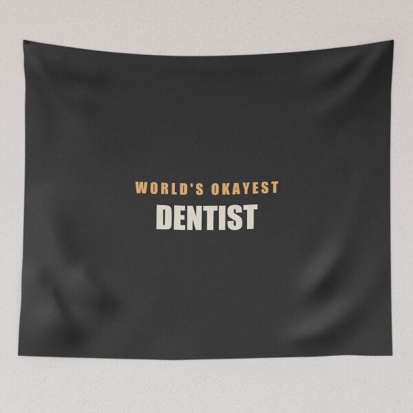 Item preview, World's Okayest Dentist - Dentist designed and sold by RetroThreadWorks.
