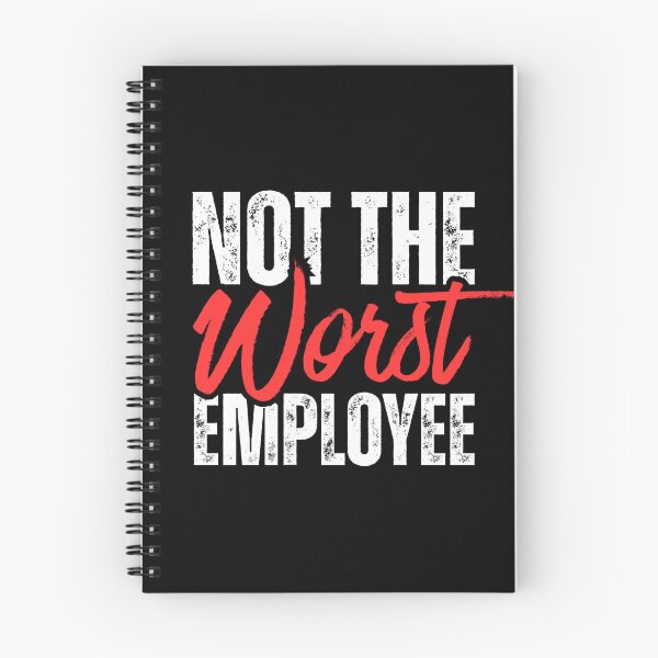 Item preview, Not the Worst Employee designed and sold by Dondonmart.