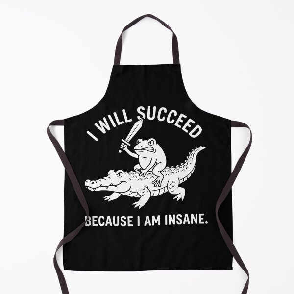 Item preview, I Will Succeed Because I Am Insane Determination Motivation Perseverance Humorous Mindset Crazy Thinker designed and sold by Doodleoub.