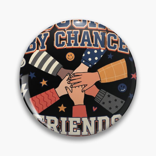 Item preview, Cousins by Chance Friends by Choice – Family Squad designed and sold by Origamoart.