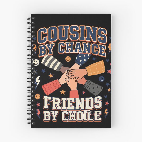 Item preview, Cousins by Chance Friends by Choice – Family Squad designed and sold by Origamoart.