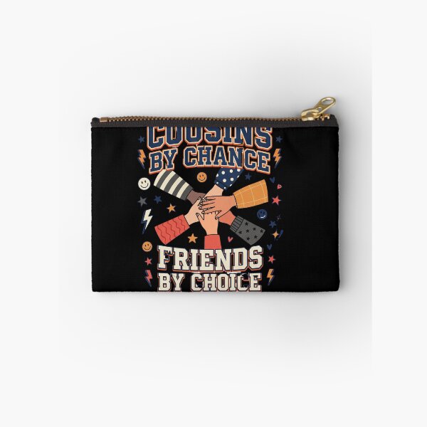 Item preview, Cousins by Chance Friends by Choice – Family Squad designed and sold by Origamoart.