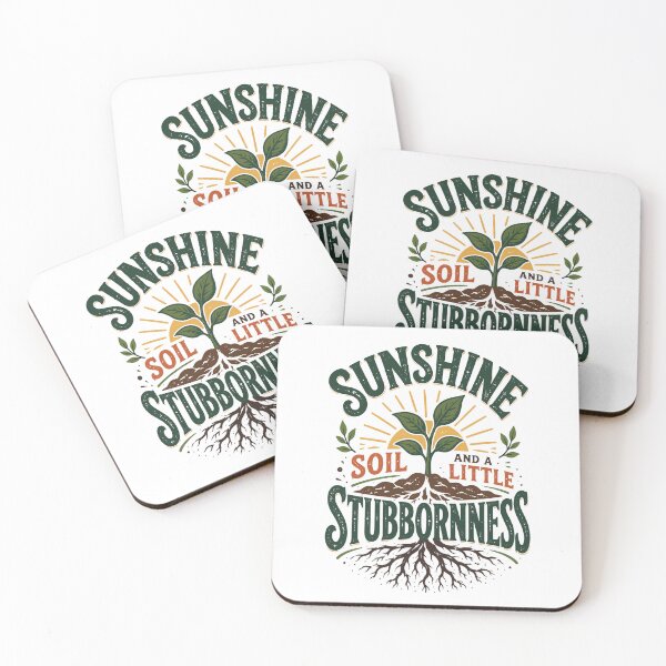 Item preview, Sunshine Soil And A Little Stubbornness Plant Lover designed and sold by Colorful Designs.