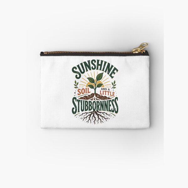 Item preview, Sunshine Soil And A Little Stubbornness Plant Lover designed and sold by Colorful Designs.