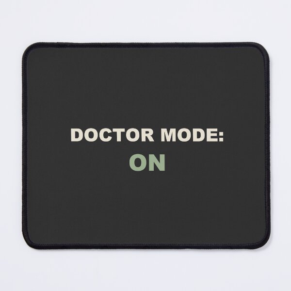 Item preview, Doctor Mode: On - Doctor designed and sold by RetroThreadWorks.