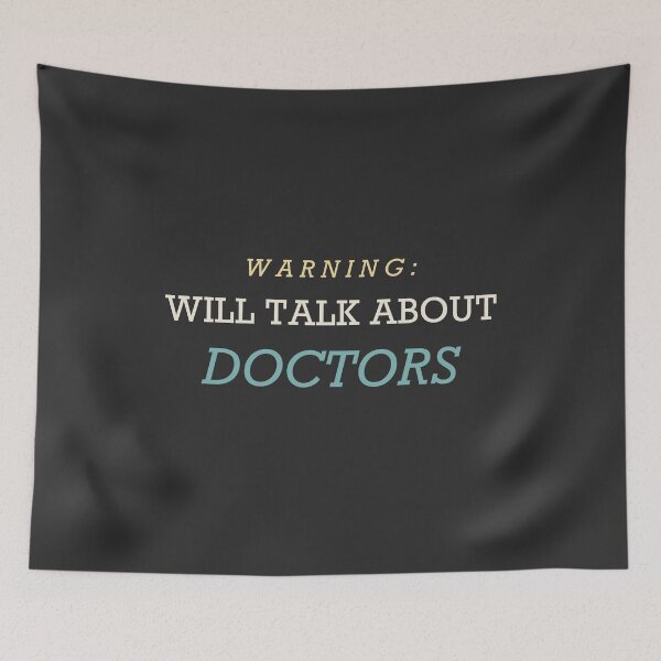 Item preview, Warning: Will Talk About Doctors - Doctor designed and sold by RetroThreadWorks.