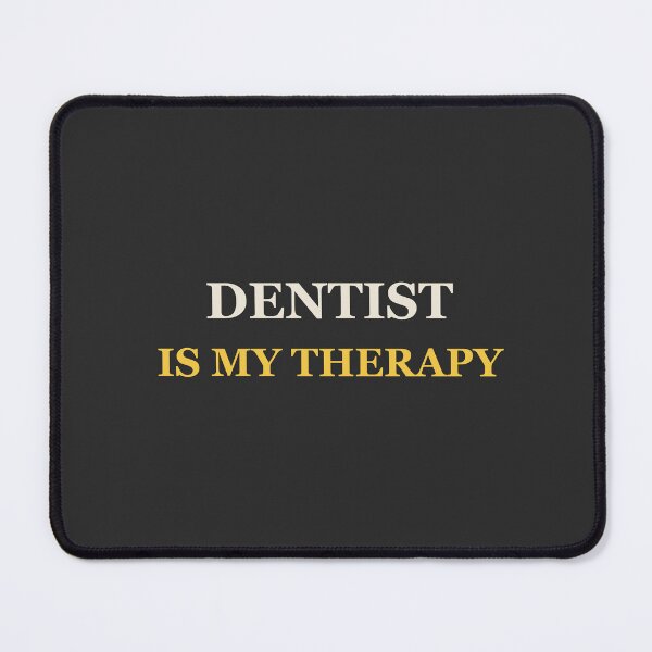 Item preview, Dentist Is My Therapy - Dentist designed and sold by RetroThreadWorks.