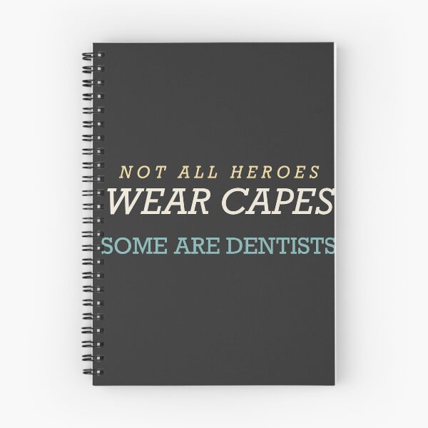 Item preview, Not All Heroes Wear Capes Some Are Dentists - Dentist designed and sold by RetroThreadWorks.