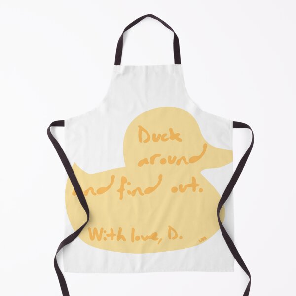 Item preview, Duck Around And Find Out Funny Quote designed and sold by L98-Studio.