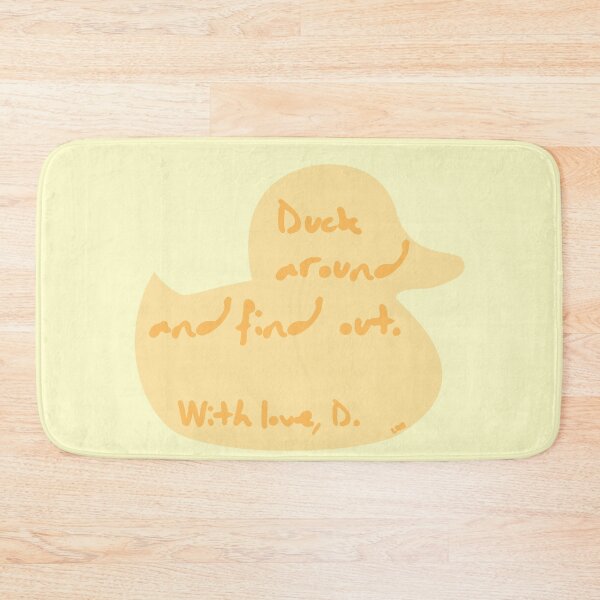 Item preview, Duck Around And Find Out Funny Quote designed and sold by L98-Studio.