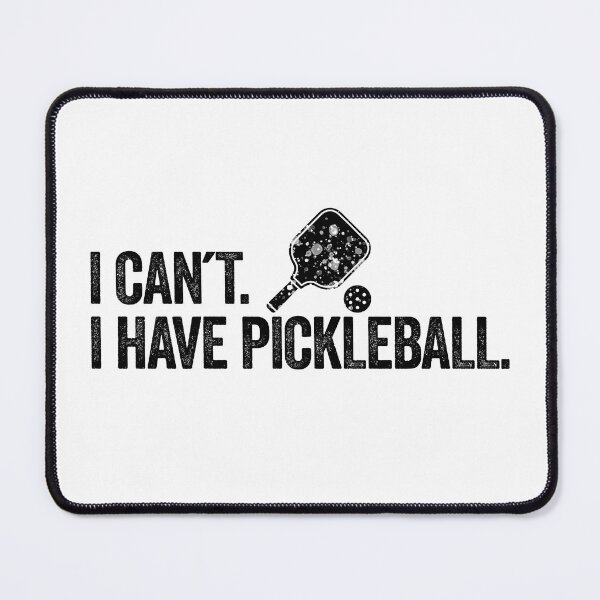 Item preview, I Can't I Have Pickleball, pickleball gift, pickleball paddle, funny pickle ball designed and sold by aponwao.