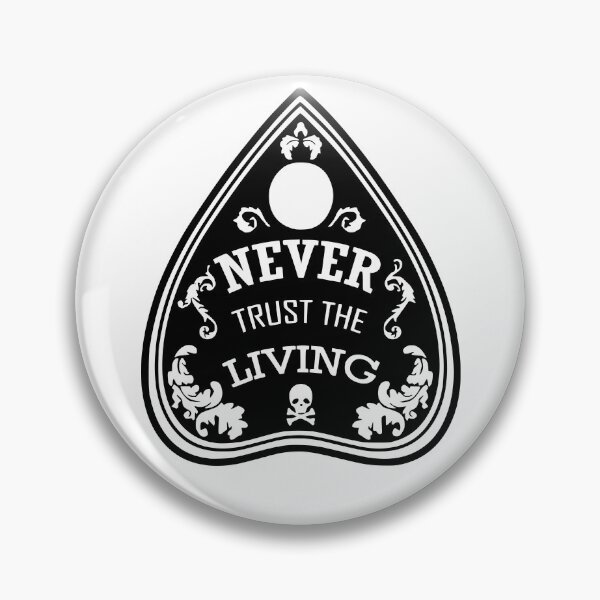 Item preview, Never Trust the Living designed and sold by ToadsWorkshop.