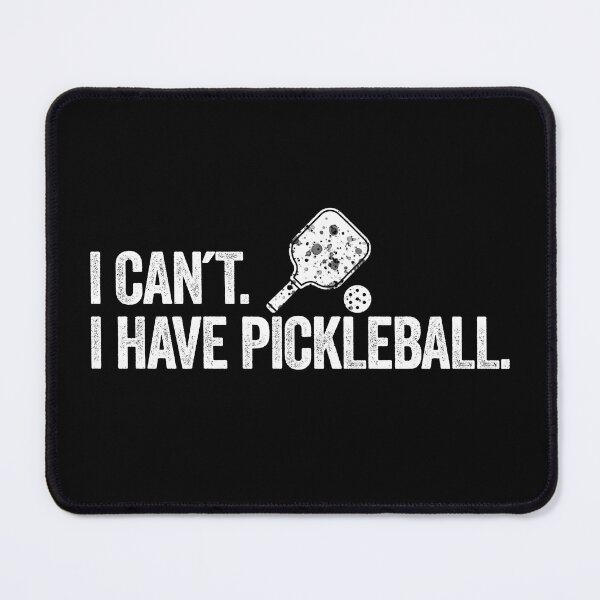 Item preview, I Can't I Have Pickleball, pickleball gift, pickleball paddle, funny pickle ball designed and sold by aponwao.