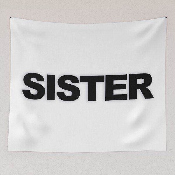 Item preview, SISTER — Black Minimal Bold Type Statement designed and sold by WORDPAUSE.