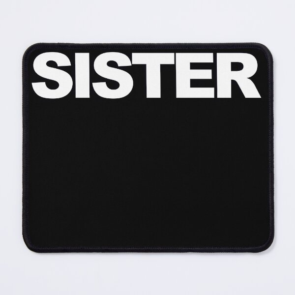 Item preview, SISTER — White Minimal Bold Type Statement designed and sold by WORDPAUSE.