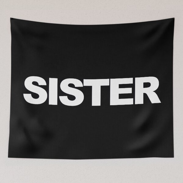 Item preview, SISTER — White Minimal Bold Type Statement designed and sold by WORDPAUSE.