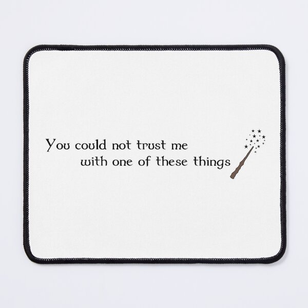 Item preview, You could not trust me with one of these things- cute magic wand quote designed and sold by SlimyFish.