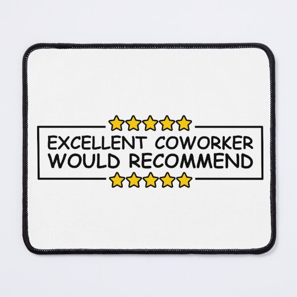 Item preview, Excellent coworker would recommend designed and sold by Dondonmart.