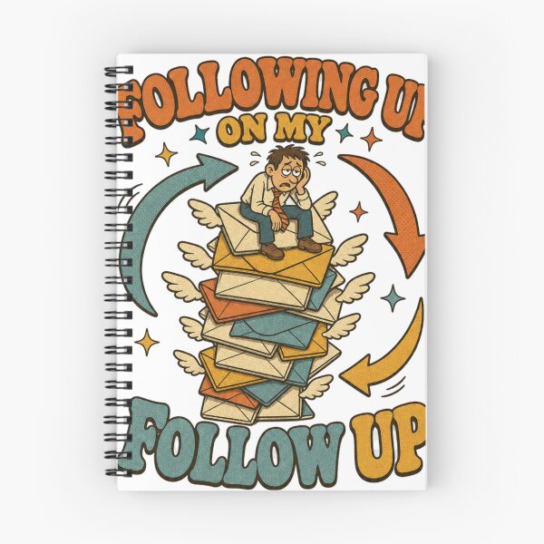 Item preview, Following Up On My Follow Up Retro Office Humor designed and sold by BoosterShop.