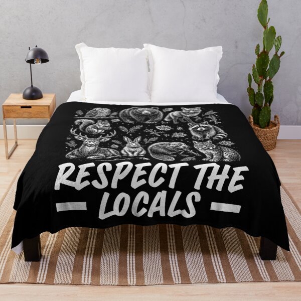 Item preview, Respect The Locals Funny Wildlife Animal Lover Woodland Creature designed and sold by sportfantees.