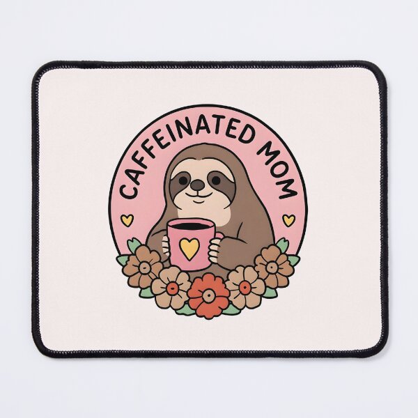 Item preview, Caffeinated Mom Cute Sloth designed and sold by LuloCreative.