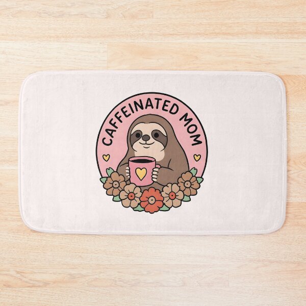 Item preview, Caffeinated Mom Cute Sloth designed and sold by LuloCreative.