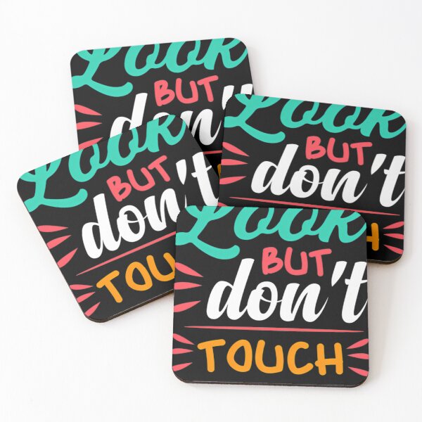 Item preview, Look but don_t touch designed and sold by BrainCashPop.