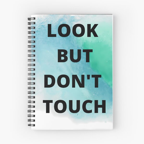 Item preview, Look but don_t touch Premium designed and sold by BrainCashPop.