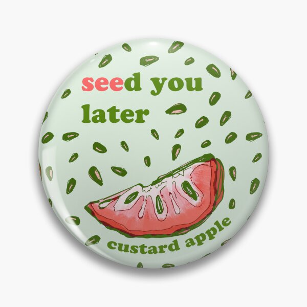 Item preview, Custard Apple - seed you later designed and sold by AgnieshkaSiwek.