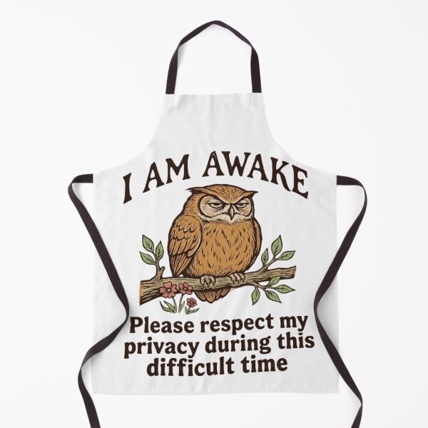 Item preview, I Am Awake Please Respect My Privacy Funny Owl Morning Humor designed and sold by haitrieuic96.
