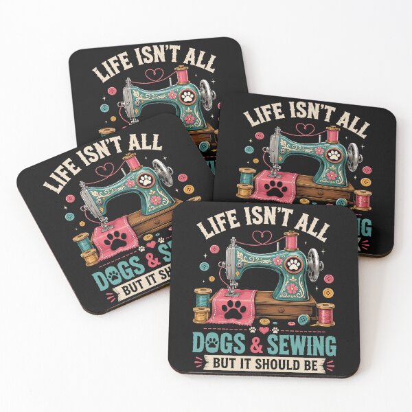 Item preview, Life Isn't All Dogs And Sewing But It Should Be, Sewing Humor designed and sold by Izanmie.