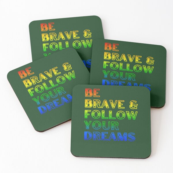 Item preview, Be Brave Follow Your Dreams Self-Care 175 designed and sold by MaymaCAA.