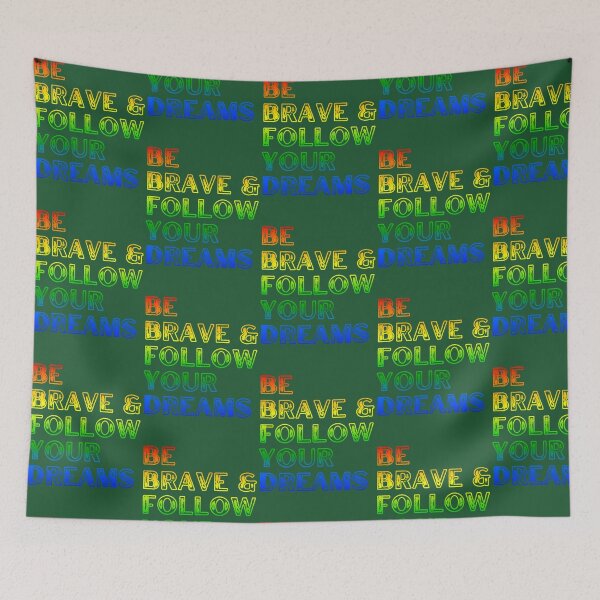Item preview, Be Brave Follow Your Dreams Self-Care 175 designed and sold by MaymaCAA.