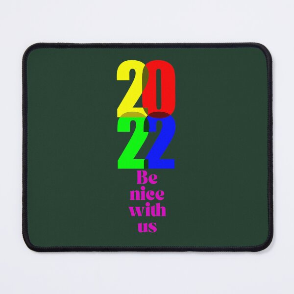 Item preview, 2022 Be Nice With Us 586 designed and sold by MaymaCAA.