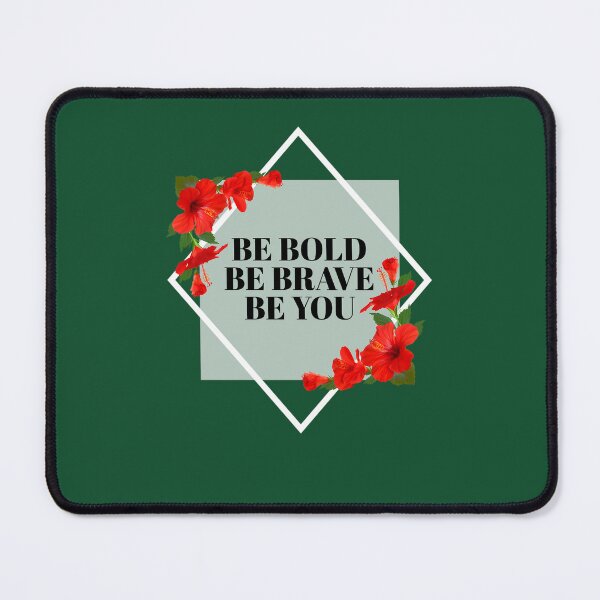 Item preview, CBe Bold Be Brave Be You 591 designed and sold by CosmicCherryArt.